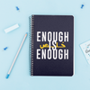 Notebook - Enough is Enough